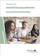Michael Martin, Michael Schmidthausen - Arbeitsheft Steuerung und Kontrolle