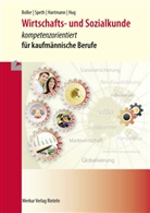 Eberhard Boller, Gernot Hartmann, Gernot u Hartmann, Hartmut Hug, Hermann Speth - Wirtschafts- und Sozialkunde - kompetenzorientiert