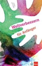 Stepha Quitterer - Weltverbessern für Anfänger