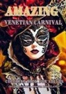 Yvonne Meerstra - AMAZING VENETIAN CARNIVAL