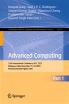 Xiaochun Cheng, Deepak Garg, Suneet Kumar Gupta, Joel J P C Rodrigues, Suneet Kumar Gupta et al, Govind Singh Patel... - Advanced Computing