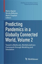 Maira Aguiar, Nicola Bellomo, Mark Chaplain - Predicting Pandemics in a Globally Connected World, Volume 2