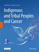 Gail Garvey - Indigenous and Tribal Peoples and Cancer