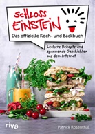 Patrick Rosenthal - Schloss Einstein - Das offizielle Koch- und Backbuch