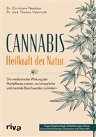 Christiane Neubaur, Christiane (Dr.) Neubaur, Thomas Vaterrodt, Thomas (Dr.me Vaterrodt - Cannabis - Heilkraft der Natur