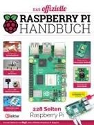 Elektor International Media, Elektor International Media - Das offizielle Raspberry Pi Handbuch Von den Machern von MagPi, dem offiziellen Raspberry Pi Magazin