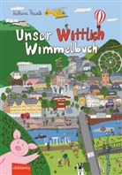 Katharina Thewalt - Unser Wittlich Wimmelbuch