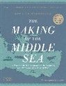 Cyprian Broodbank, Broodbank Cyprian - The Making of the Middle Sea