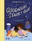 Joseph Coelho, Coelho Joseph, Allison Colpoys, Colpoys Allison - Goodnight, Starry Night : Bedtime poems inspired by works of art
