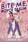 Lauren Ho - Bite Me, Royce Taslim