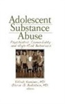 Yifrah Kaminer, Oscar G Bukstein, Oscar G. Bukstein, Bukstein Oscar G., Yifrah Kaminer, Kaminer Yifrah - Adolescent Substance Abuse