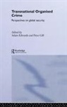 Adam Edwards, Edwards Adam, Peter Gill, Gill Peter - Transnational Organised Crime
