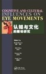Xuejun Bai, Keith Rayner, Deli Shen, Guoli Yan - Cognitive and Cultural Influences on Eye Movements