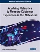 Devesh Bathla, Amandeep Singh - Applying Metalytics to Measure Customer Experience in the Metaverse