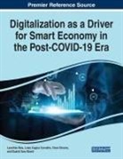 Luísa Cagica Carvalho, Leonilde Reis, Clara Silveira - Digitalization as a Driver for Smart Economy in the Post-COVID-19 Era