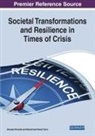 Ghazala Shoukat, Muhammad Nawaz Tunio - Societal Transformations and Resilience in Times of Crisis