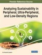Rui Alexandre Castanho - Analyzing Sustainability in Peripheral, Ultra-Peripheral, and Low-Density Regions