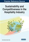 Carlos Costa, Vânia Costa - Sustainability and Competitiveness in the Hospitality Industry