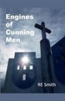 Re Smith - Engines of Cunning Men