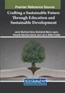 Bartolomé Marco-Lajara, Javier Martínez-Falcó, Eduardo Sánchez-García - Crafting a Sustainable Future Through Education and Sustainable Development