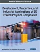 J. Paulo Davim, R. Keshavamurthy, Vijay Tambrallimath - Development, Properties, and Industrial Applications of 3D Printed Polymer Composites