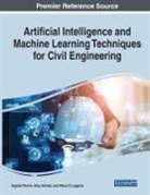 Afaq Ahmad, Nikos D. Lagaros, Vagelis Plevris - Artificial Intelligence and Machine Learning Techniques for Civil Engineering