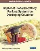 Omwoyo Bosire Onyancha, Adeyinka Tella - Impact of Global University Ranking Systems on Developing Countries