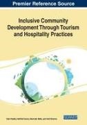Ravinder Batta, Faithfull Gonzo, Vipin Nadda - Inclusive Community Development Through Tourism and Hospitality Practices