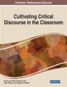 Pamela Correll, Stacie Lynn Finley, Cathy Pearman - Cultivating Critical Discourse in the Classroom