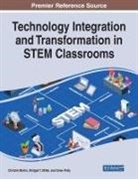 Christie Martin, Bridget T. Miller, Drew Polly - Technology Integration and Transformation in STEM Classrooms