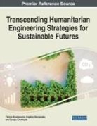 Angelos Georgoulas, Yiannis Koumpouros, GEORGIA KREMMYDA - Transcending Humanitarian Engineering Strategies for Sustainable Futures