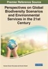 Kavita Chahal, Naveen Kumar Chourasia - Perspectives on Global Biodiversity Scenarios and Environmental Services in the 21st Century
