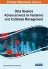 Eleana Asimakopoulou, Nik Bessis - Data Science Advancements in Pandemic and Outbreak Management