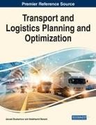 Abdelhamid Benaini, Jaouad Boukachour - Transport and Logistics Planning and Optimization
