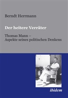 Berndt Herrmann - Der heitere VerrÃ¤ter