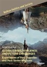 Sanja Tepavcevic, Jelena Dzankic, Keil, Soeren Keil - Global Crises, Resilience, and Future Challenges: Experiences of Post-Yugoslav and Post-Soviet Migrants