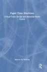 Maurice Suckling, Maurice W. Suckling - Paper Time Machines