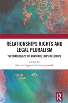 Mateusz Juzaszek Stepien, Anna Juzaszek, Mateusz Stepien, Mateusz Stępień - Relationships Rights and Legal Pluralism