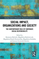 Katarzyna (Hult International Business Sc Bachnik, Katarzyna Bachnik, Magdalena Kazmierczak, Magdalena Kaźmierczak, Magdalena Rojek-Nowosielska, Magdalena Stefanska... - Social Impact, Organizations and Society
