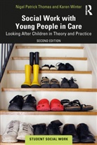 Nigel Patrick Thomas, Nigel Winter Patrick Thomas, Karen Winter, Winter Karen - Social Work With Young People in Care