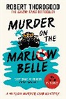 Robert Thorogood, Thorogood Robert - Murder on the Marlow Belle