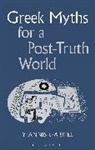 Yiannis Gabriel, Gabriel Yiannis - Greek Myths for a Post-Truth World