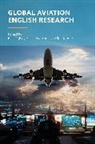 Eric Friginal, Malila Prado, Jennifer Roberts, Eric Friginal, Malila Prado, Jennifer Roberts - Global Aviation English Research