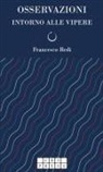 Francesco Redi - Osservazioni intorno alle vipere