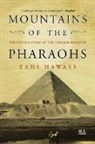 Zahi Hawass - Mountains of the Pharaohs