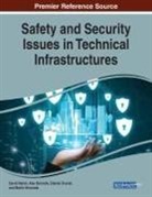Ales Bernatik, Zdenek Dvorak, David Rehak - Safety and Security Issues in Technical Infrastructures