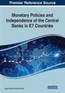 Hasan Dinçer, Serhat Yüksel - Monetary Policies and Independence of the Central Banks in E7 Countries