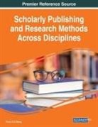 Victor C. X. Wang - Scholarly Publishing and Research Methods Across Disciplines