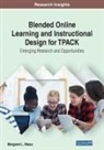 Margaret L. Niess - Blended Online Learning and Instructional Design for TPACK