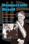 Peter Kingstone, Peter R. Kingstone, Timothy J Power, Timothy J. Power - Democratic Brazil